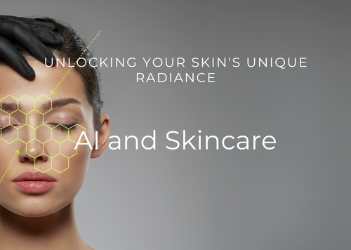 AI and Skincare: Unlocking Your Skin's Unique Radiance